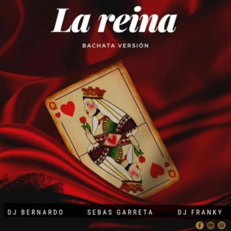 LA REINA (Bachata Version) ft. Dj Franky & Bernardo Dj | Boomplay Music