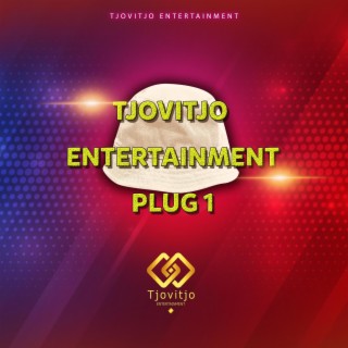 Tjovitjo Entertainment Plug 1