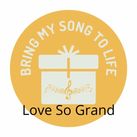 Love So Grand | Boomplay Music