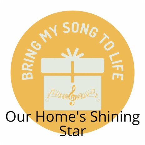 Our Home's Shining Star