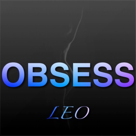 Obsess | Boomplay Music