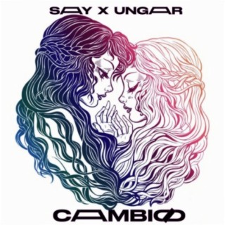 Cambiø (feat. Ungar)