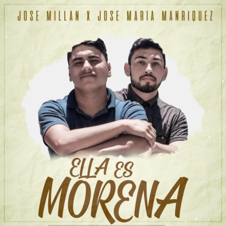 Ella es morena ft. José Millán | Boomplay Music