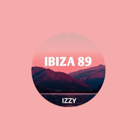 IBIZA 89 | Boomplay Music