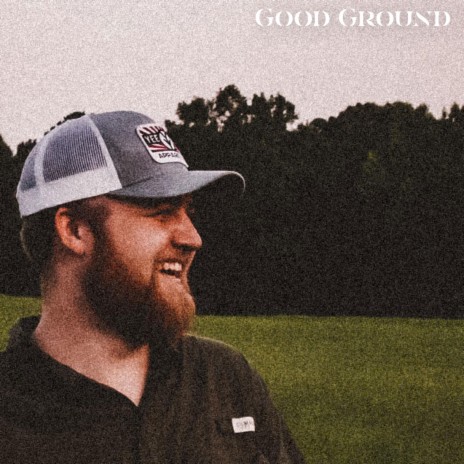 Good Ground | Boomplay Music