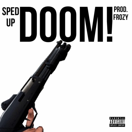 DOOM! (frozy) [Sped up] | Boomplay Music