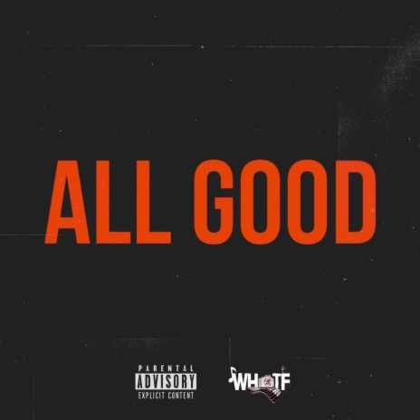 All Good | Boomplay Music