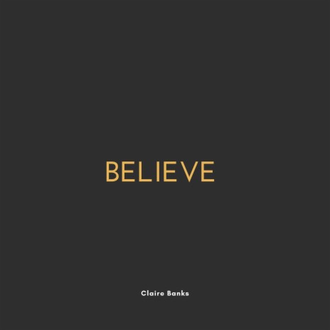 Believe | Boomplay Music