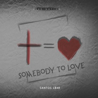 Somebody To Love