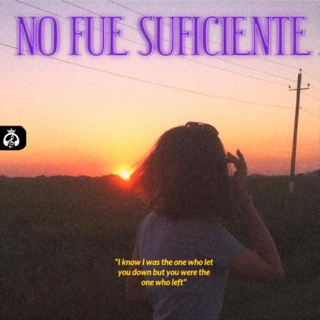 No Fue Suficiente | Boomplay Music