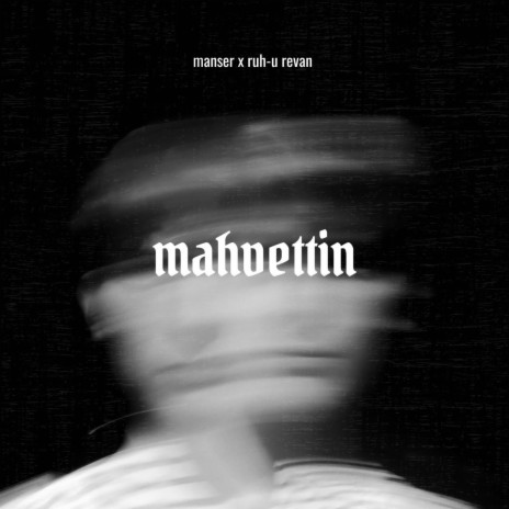 Mahvettin x (ruh-u revan) | Boomplay Music