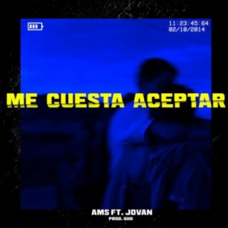 Me Cuesta Aceptar (feat. Jovaan)