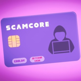 Scamcore