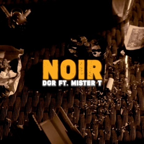 Noir ft. DGR | Boomplay Music