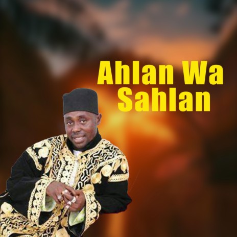 Ahlan Wa Sahlan