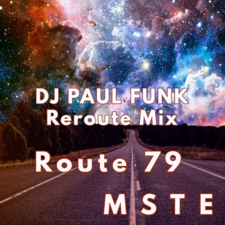 Route 79 (Dj Paul Funk Reroute Mix) | Boomplay Music