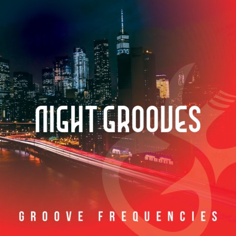 NIGHT GROOVES | Boomplay Music