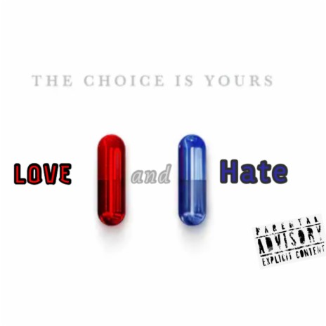 Love & Hate (freestyle)