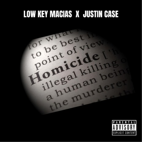 Homicide ft. Justin Case | Boomplay Music