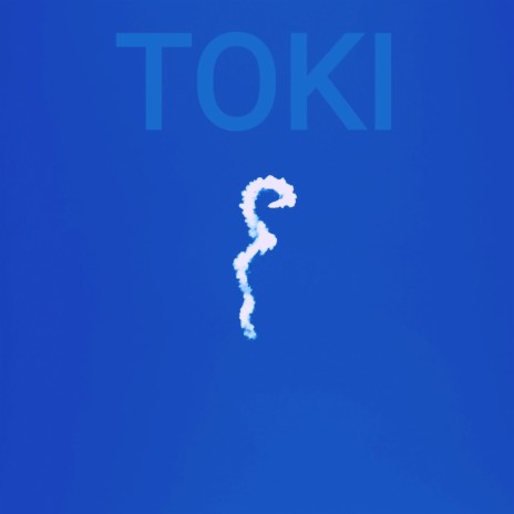 Toki | Boomplay Music