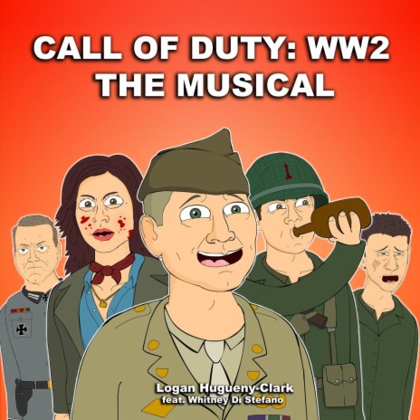 Call of Duty: WW2 the Musical (feat. Whitney Di Stefano) | Boomplay Music