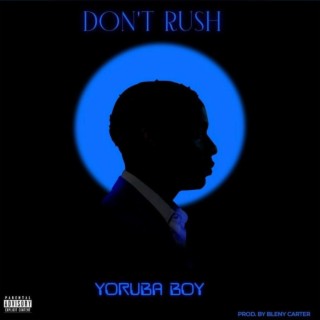 Don’t Rush lyrics | Boomplay Music