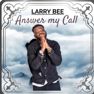 ANSWER MY CALL | Boomplay Music