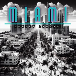 Miami lyrics | Boomplay Music