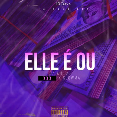 elle é ou !! ft. slowma | Boomplay Music