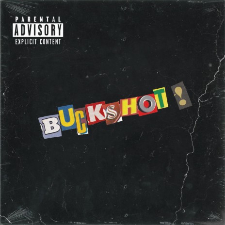 BUCKSHOT! ft. Big U on the Beat | Boomplay Music
