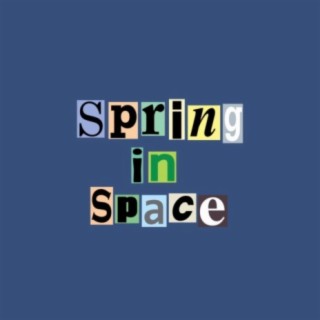 Spring in Space