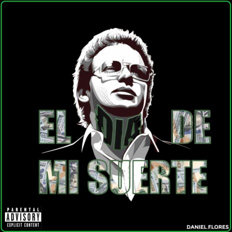 El Dia De Mi Suerte | Boomplay Music