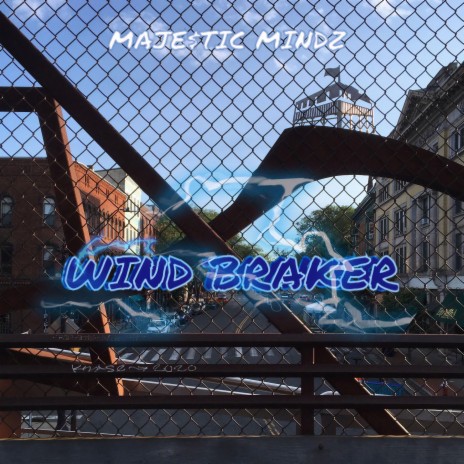 Wind Braker | Boomplay Music