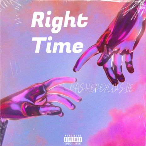 Right Time | Boomplay Music