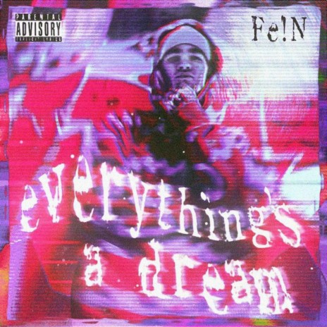 Everything's a Dream | Boomplay Music