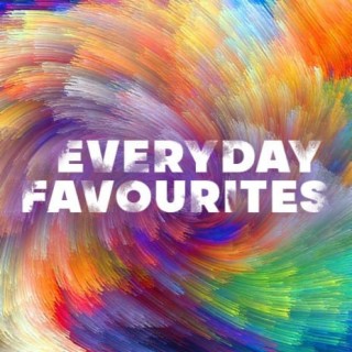 Everyday Favorites