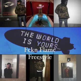 Fckn Flame Freestyle lyrics | Boomplay Music