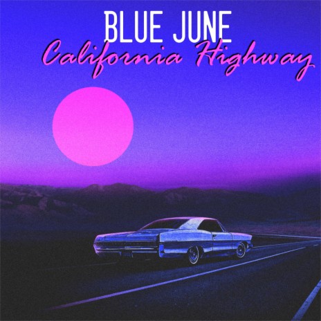 California Highway | Boomplay Music
