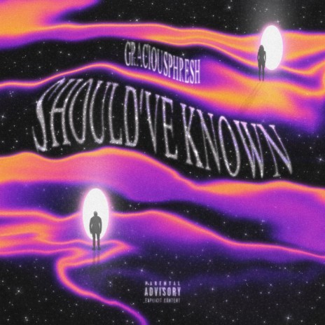 Should've Known | Boomplay Music