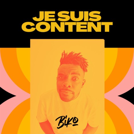 Je suis content | Boomplay Music