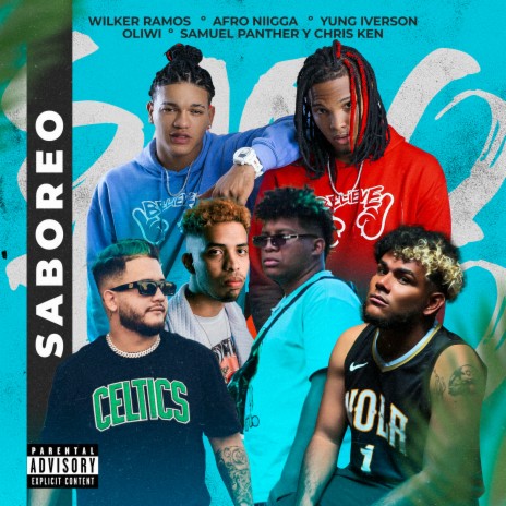 SABOREO ft. Samuel Panther, Chris Ken, Yung Iverson, Oliwi & Afro Nigga | Boomplay Music