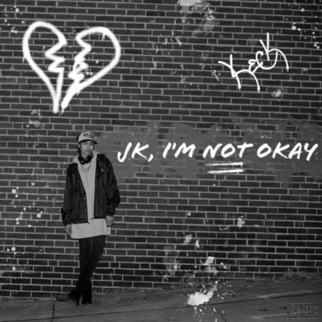 JK, I'm Not Okay... | Boomplay Music