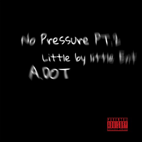 No Pressure Pt. 2