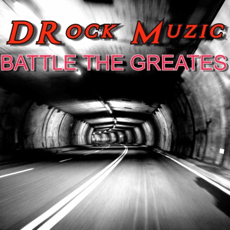 Battle the Greates | Boomplay Music