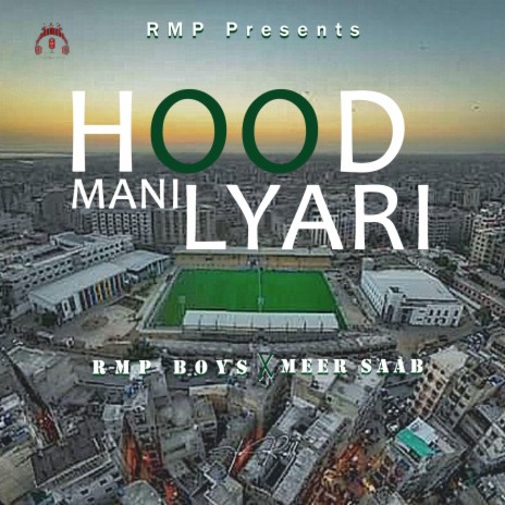 Hood Mani Lyari ft. Meer Saab