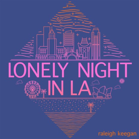 Lonely Night in LA | Boomplay Music