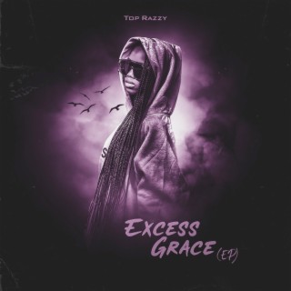 Excess Grace | Boomplay Music