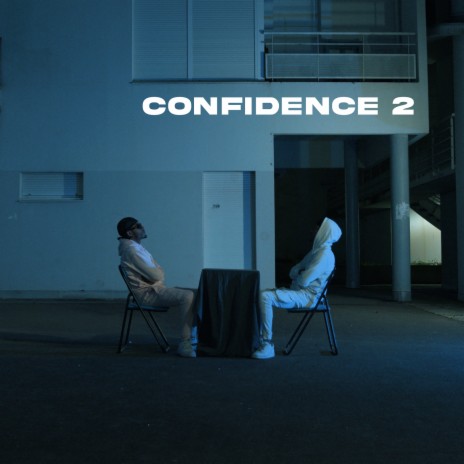 Confidence 2 | Boomplay Music