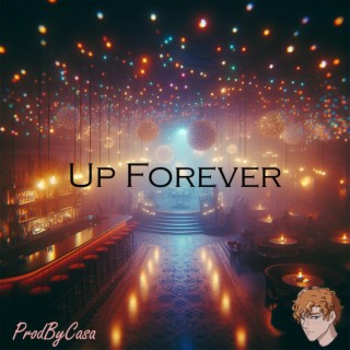 Up Forever