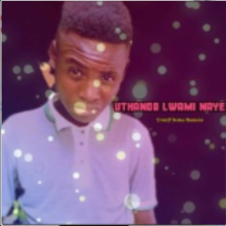 Uthando lwami naye | Boomplay Music